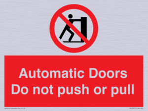 Automatic Doors  Do not push or pull